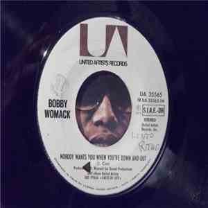 Bobby Womack - Nobody Wants You When You're Down And Out