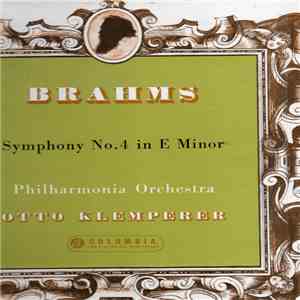 Brahms • Otto Klemperer • Philharmonia Orchestra - Symphony No.4 In E Minor