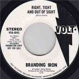 Branding Iron - Right, Tight And Out Of Sight