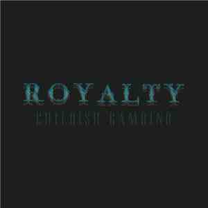 Childish Gambino - R O Y A L T Y