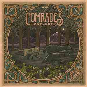Comrades  - Lone/Grey