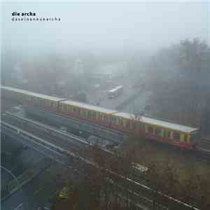 Dia Archa - Daseineneuearcha