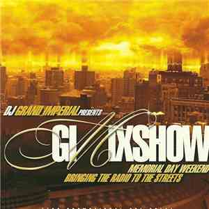 DJ Grand Imperial - GI Mixshow Memorial Day Weekend - Bringing The Radio To The Streets