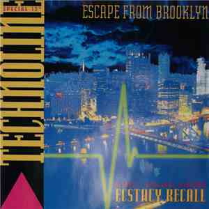 Escape From Brooklyn - Ecstacy Recall