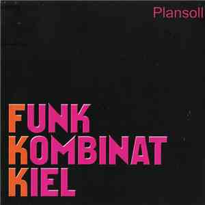 Funk Kombinat Kiel - Plansoll