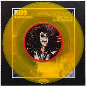 Gene Simmons - Radioactive / See You In Your Dreams