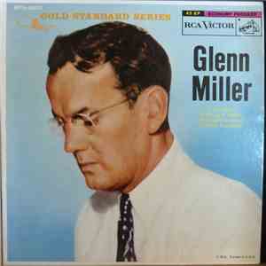 Glenn Miller And His Orchestra - Glenn Miller