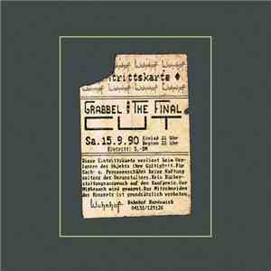 Grabbel And The Final Cut - Wahnhof