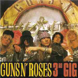 Guns N' Roses - 3rd Gig
