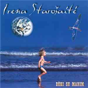 Irena Starošaitė - Būki Su Manim