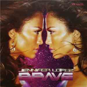 Jennifer Lopez - Brave