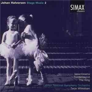 Johan Halvorsen, Latvian National Symphony Orchestra, Terje Mikkelsen - Stage Music 2