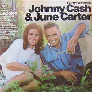 Johnny Cash & June Carter - Carryin' On With