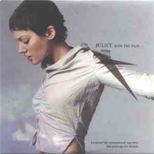 Juliet - Ride The Pain