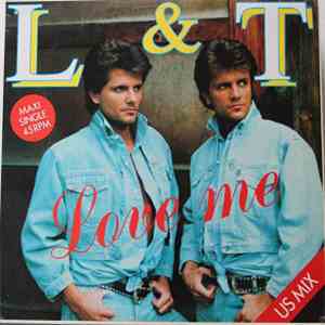 L&T - Love Me