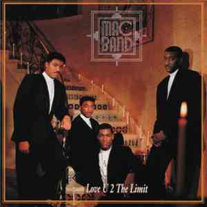 Mac Band - Love U 2 The Limit