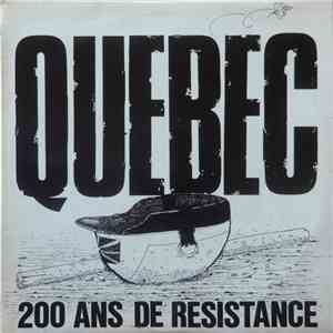 Marie Savard, Jean-Pierre Clermont - Quebec 200 Ans De Résistance