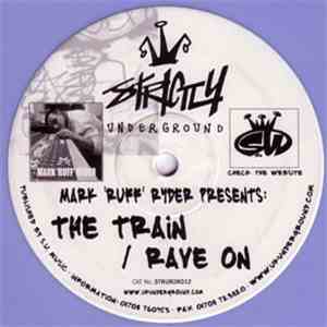 Mark "Ruff" Ryder - The Train / Rave On