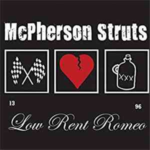 McPherson Struts - Low Rent Romeo