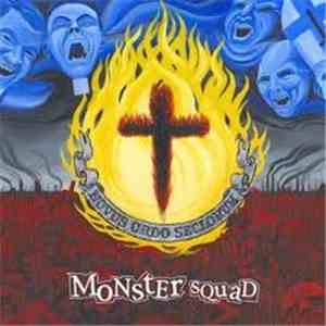 Monster Squad - Fire The Faith
