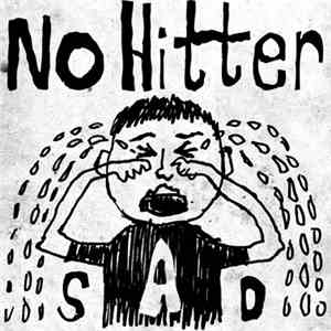 No Hitter - Sad