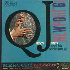 Quincy Jones And His Orchestra - Live At Newport 1961