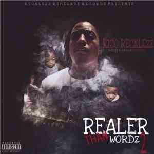 Rico Recklezz - Realer Than Wordz 2
