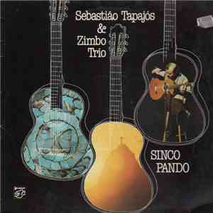 Sebastião Tapajós & Zimbo Trio - Sincopando