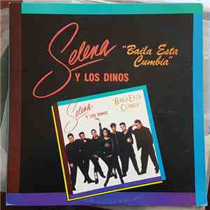 Selena Y Los Dinos - Baila Esta Cumbia