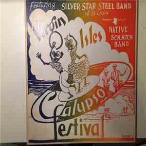 Silver Star Steel Band Of St. Croix / Native Scratch Band - Virgin Isles Calypso Festival