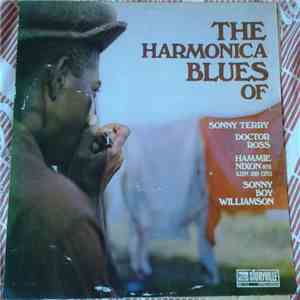 Sonny Terry / Doctor Ross / Hammie Nixon With Sleepy John Estes / Sonny Boy Williamson - The Harmonica Blues Of