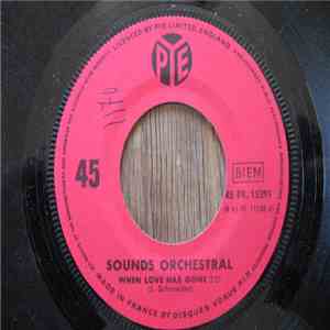 Sounds Orchestral - When Love Has Gone / Fifth Avenue Breakdown