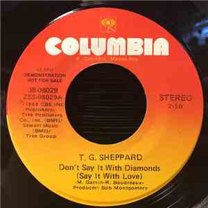 T.G. Sheppard - Don't Say It With Diamonds (Say It With Love)