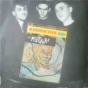 The Meteors  - Radioactive Kid