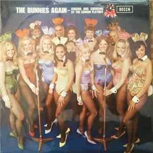 The Playboy Bunnies - The Bunnies Again - Singing and Swinging at The London Playboy