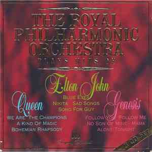 The Royal Philharmonic Orchestra - Plays Hits Of Queen, Elton John, Genesis