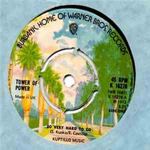 Tower Of Power - So Very Hard To Go