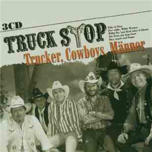 Truck Stop  - Trucker, Cowboys, Männer