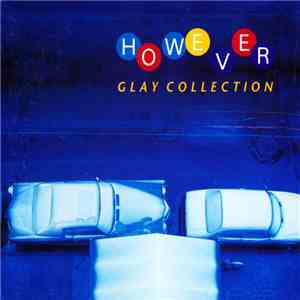 Unknown Artist - However ~ Glay Collection