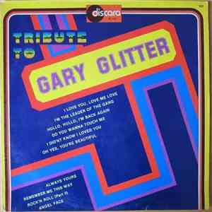 Unknown Artist - Tribute To Gary Glitter