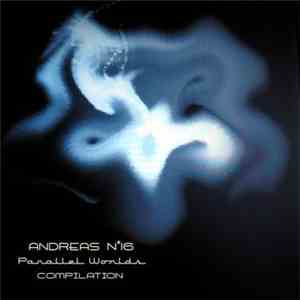 Various - ANDREAS N°16 - Parallel Worlds - Compilation