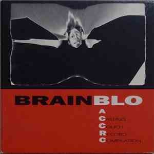 Various - Brain Blo: A Casting Couch Record Compilation