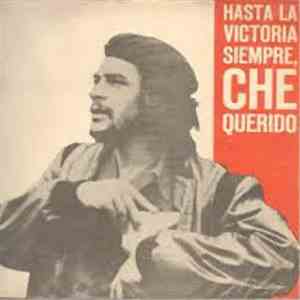 Various - Hasta La Victoria Siempre, Che Querido