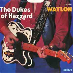 Waylon Jennings - Theme From The Dukes Of Hazzard (Good Ol' Boys)