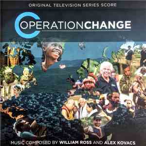 William Ross, Alex Kovacs - Operation Change (Original Television Series Score)