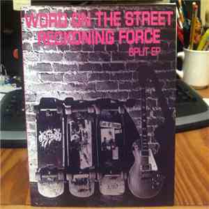 Word On The Street, Reckoning Force  - Split EP