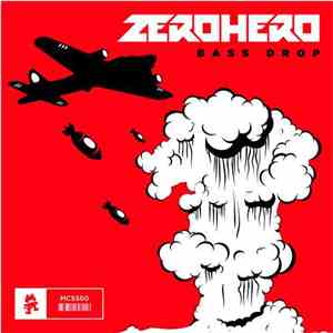 Zero Hero - Bass Drop