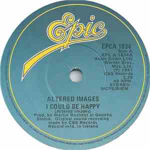 Altered Images - I Could Be Happy