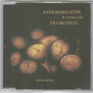 Anna Maria Jopek, Pat Metheny - Mania Mienia