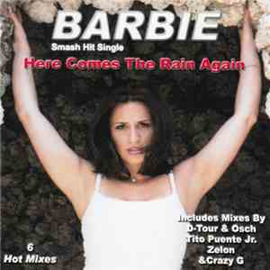Barbie - Here Comes The Rain Again